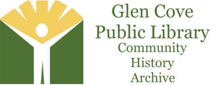 Digital Archives of the Glen Cove Public Library